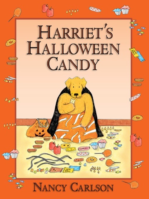 Title details for Harriet's Halloween Candy by Nancy Carlson - Wait list